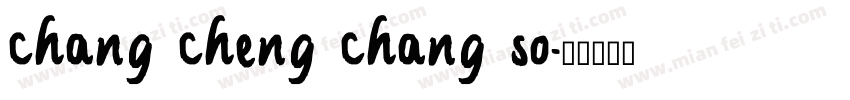 chang cheng chang so字体转换